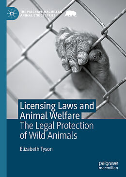 Livre Relié Licensing Laws and Animal Welfare de Elizabeth Tyson