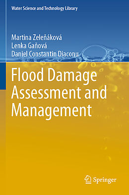 Couverture cartonnée Flood Damage Assessment and Management de Martina Zele áková, Daniel Constantin Diaconu, Lenka Ga ová