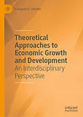 E-Book (pdf) Theoretical Approaches to Economic Growth and Development von Panagiotis E. Petrakis