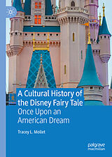 eBook (pdf) A Cultural History of the Disney Fairy Tale de Tracey L. Mollet