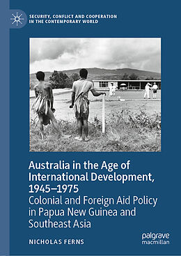 Livre Relié Australia in the Age of International Development, 1945 1975 de Nicholas Ferns