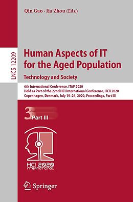 E-Book (pdf) Human Aspects of IT for the Aged Population. Technology and Society von 