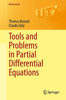 E-Book (pdf) Tools and Problems in Partial Differential Equations von Thomas Alazard, Claude Zuily