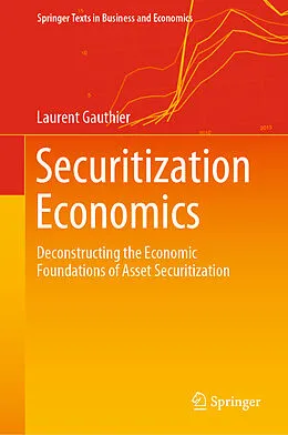 E-Book (pdf) Securitization Economics von Laurent Gauthier