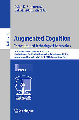 Kartonierter Einband Augmented Cognition. Theoretical and Technological Approaches von 