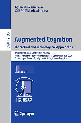 E-Book (pdf) Augmented Cognition. Theoretical and Technological Approaches von 