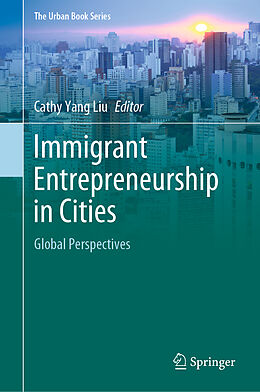 Livre Relié Immigrant Entrepreneurship in Cities de 