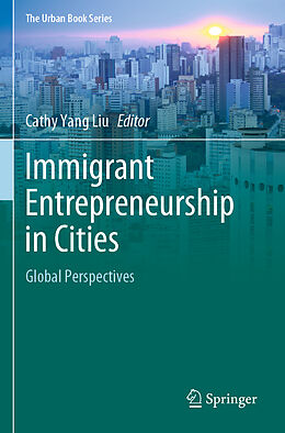Couverture cartonnée Immigrant Entrepreneurship in Cities de 