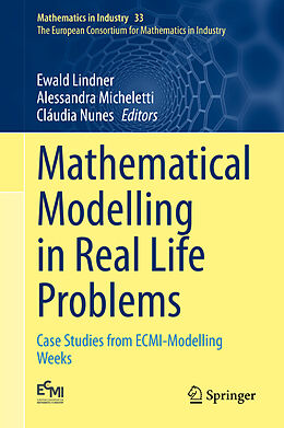 Livre Relié Mathematical Modelling in Real Life Problems de 