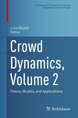 Livre Relié Crowd Dynamics, Volume 2 de 