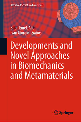 Livre Relié Developments and Novel Approaches in Biomechanics and Metamaterials de 