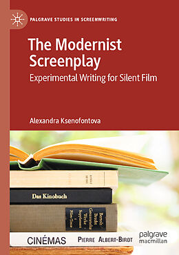 Couverture cartonnée The Modernist Screenplay de Alexandra Ksenofontova