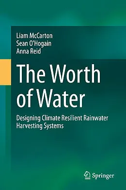 E-Book (pdf) The Worth of Water von Liam McCarton, Sean O'Hogain, Anna Reid