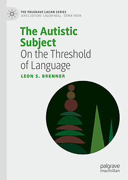 E-Book (pdf) The Autistic Subject von Leon S. Brenner