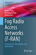 E-Book (pdf) Fog Radio Access Networks (F-RAN) von Mugen Peng, Zhongyuan Zhao, Yaohua Sun
