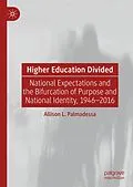 E-Book (pdf) Higher Education Divided von Allison L. Palmadessa