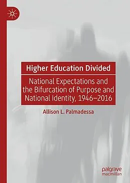 E-Book (pdf) Higher Education Divided von Allison L. Palmadessa