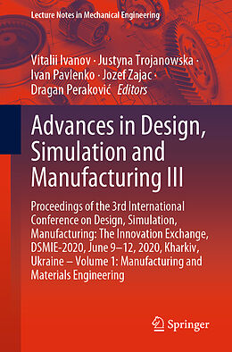 Couverture cartonnée Advances in Design, Simulation and Manufacturing III de 