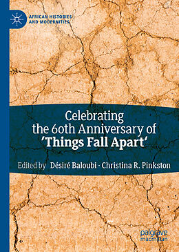 E-Book (pdf) Celebrating the 60th Anniversary of 'Things Fall Apart' von 