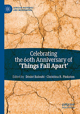 Kartonierter Einband Celebrating the 60th Anniversary of 'Things Fall Apart' von 