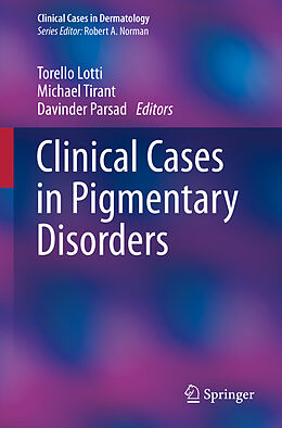 Kartonierter Einband Clinical Cases in Pigmentary Disorders von 