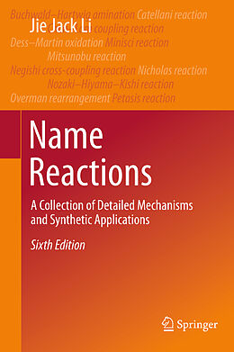 Livre Relié Name Reactions 6th Edition de Jie Jack Li