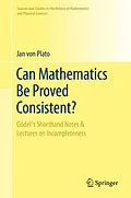E-Book (pdf) Can Mathematics Be Proved Consistent? von Jan Von Plato
