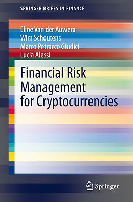 Couverture cartonnée Financial Risk Management for Cryptocurrencies de Eline van der Auwera, Lucia Alessi, Marco Petracco Giudici
