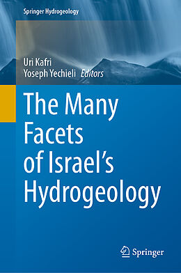 Livre Relié The Many Facets of Israel's Hydrogeology de 