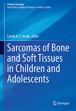 Livre Relié Sarcomas of Bone and Soft Tissues in Children and Adolescents de 