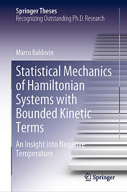 eBook (pdf) Statistical Mechanics of Hamiltonian Systems with Bounded Kinetic Terms de Marco Baldovin