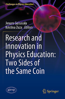 Couverture cartonnée Research and Innovation in Physics Education: Two Sides of the Same Coin de 