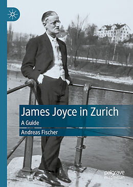 eBook (pdf) James Joyce in Zurich de Andreas Fischer