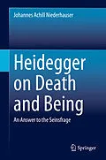 E-Book (pdf) Heidegger on Death and Being von Johannes Achill Niederhauser