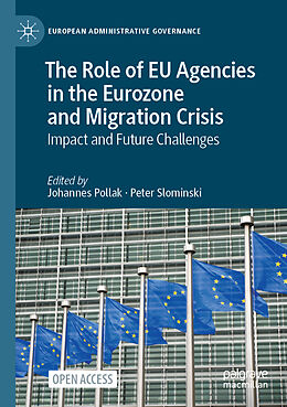 Couverture cartonnée The Role of EU Agencies in the Eurozone and Migration Crisis de 