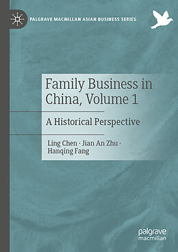 Couverture cartonnée Family Business in China, Volume 1 de Ling Chen, Hanqing Fang, Jian An Zhu