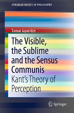 eBook (pdf) The Visible, the Sublime and the Sensus Communis de Tamar Japaridze