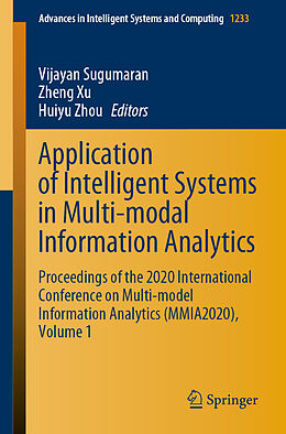 Kartonierter Einband Application of Intelligent Systems in Multi-modal Information Analytics von 