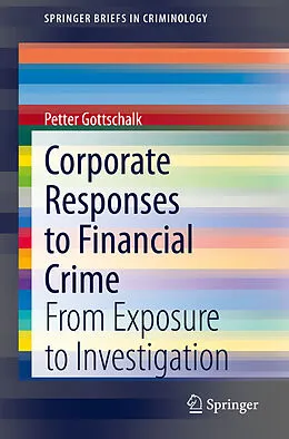E-Book (pdf) Corporate Responses to Financial Crime von Petter Gottschalk