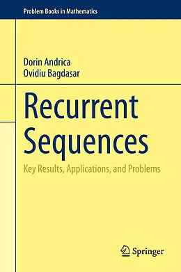 E-Book (pdf) Recurrent Sequences von Dorin Andrica, Ovidiu Bagdasar
