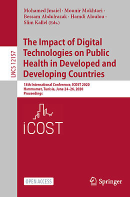 Couverture cartonnée The Impact of Digital Technologies on Public Health in Developed and Developing Countries de 