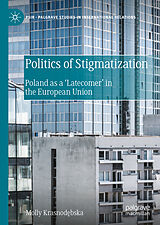 eBook (pdf) Politics of Stigmatization de Molly Krasnodebska