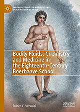 eBook (pdf) Bodily Fluids, Chemistry and Medicine in the Eighteenth-Century Boerhaave School de Ruben E. Verwaal