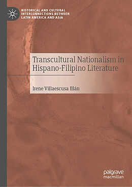 Fester Einband Transcultural Nationalism in Hispano-Filipino Literature von Irene Villaescusa Illán