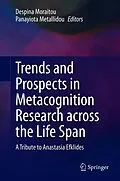 E-Book (pdf) Trends and Prospects in Metacognition Research across the Life Span von 