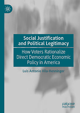 Couverture cartonnée Social Justification and Political Legitimacy de Luis Antonio Vila-Henninger