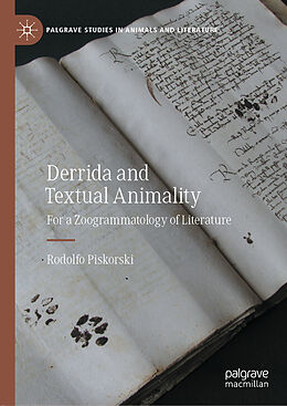 Livre Relié Derrida and Textual Animality de Rodolfo Piskorski