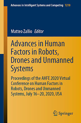 Kartonierter Einband Advances in Human Factors in Robots, Drones and Unmanned Systems von 