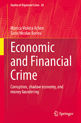 Livre Relié Economic and Financial Crime de Sorin Nicolae Borlea, Monica Violeta Achim