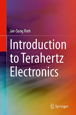 E-Book (pdf) Introduction to Terahertz Electronics von Jae-Sung Rieh